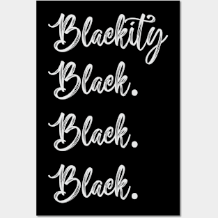 Blackity Black. Black. Black, Black History Month, Black Lives Matter, African American History Posters and Art